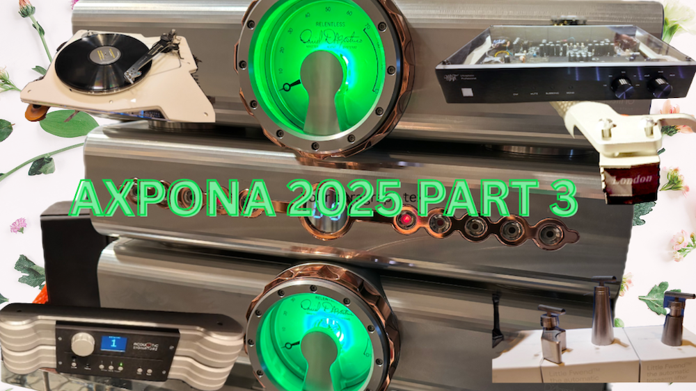 AXPONA 2025 Part 3